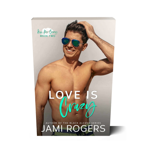 Love is Crazy Signed Paperback