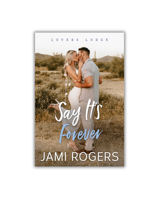 Say It's Forever Paperback (Couple Cover)