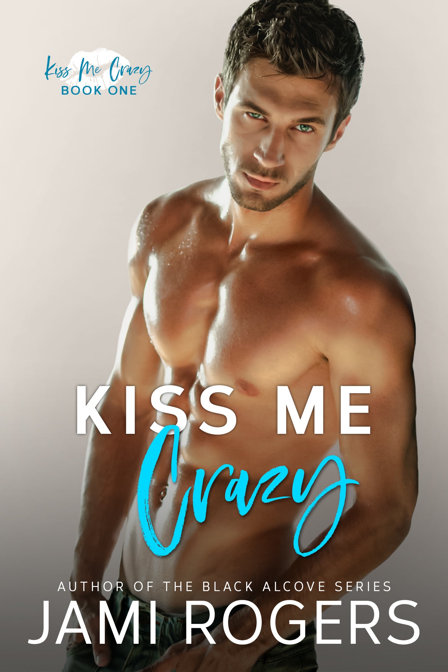 Kiss Me Crazy Signed Paperback