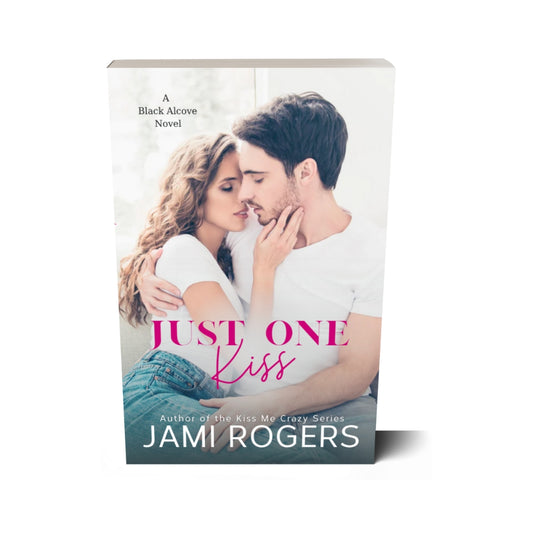 Just One Kiss Signed Paperback